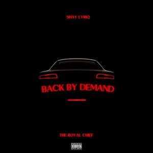 Back By Demand (feat. The Royal Chief) [Explicit]