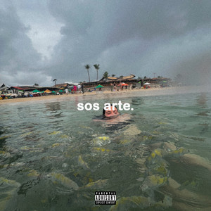 sos arte (Explicit)