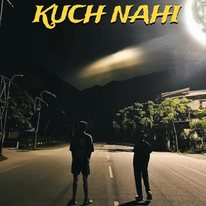 Kuch Nahi (feat. MC HEAL)