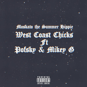 West Coast Chicks (Explicit)