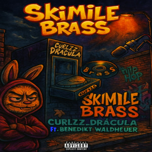Skimile Brass (Explicit)