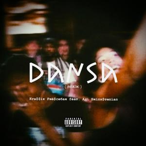 DANSA (Unofficial Remix)