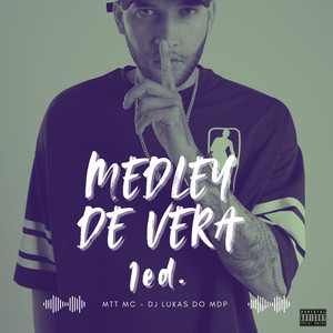 Medley De Vera 1ed. (Explicit)