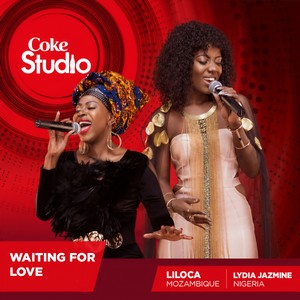 Waiting for Love (Coke Studio Africa)