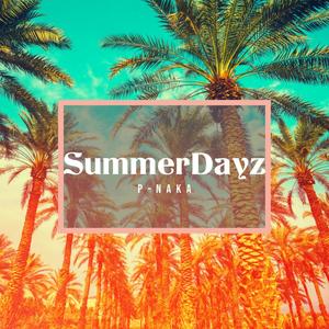 Summerdayz (Explicit)