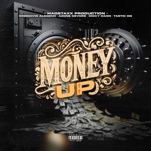 Money Up (I'm Paid) (feat. KingDavid Alegend, Micky Mann, Tastic OG & Azone Devore) (Explicit)