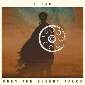 When the desert talks