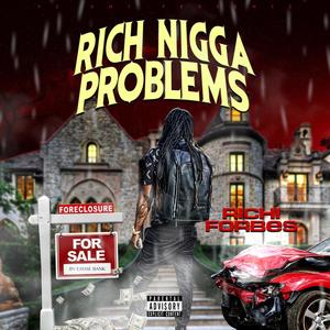 Rich Nigga Problems (Explicit)