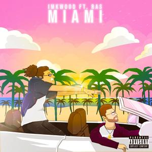 Miami (feat. Ras)