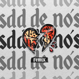 SDD DE NÓS (Remix)