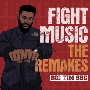 Fight Music: The Remakes (Explicit)