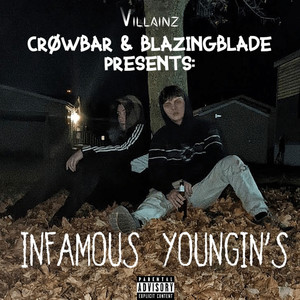 Infamous Youngin's (Explicit)