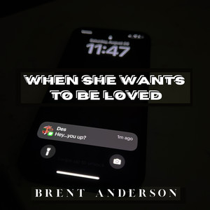 When She Wants to Be Loved