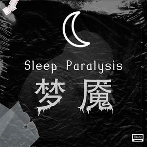 Sleep Paralysis