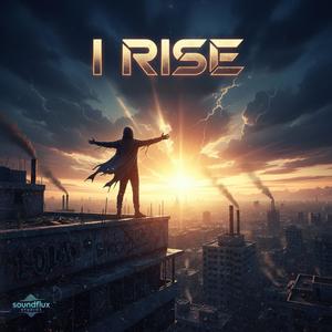 I Rise (feat. Saint Dior) (Explicit)