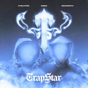 Trapstar (feat. Cg666) [Explicit]