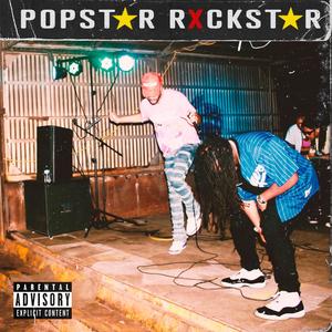 POPSTAR RXCKSTAR (feat. DR3DA3) (Explicit)