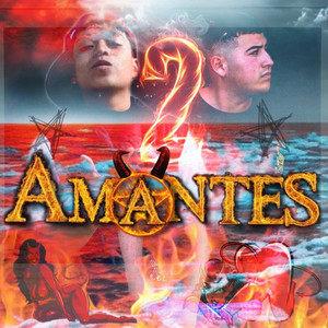 2 Amantes (Explicit)