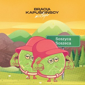 BRACIA KAPUŚCIŃSCY MIXTAPE