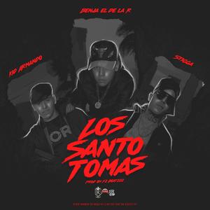 Los Santo Tomas (feat. Benja El De La R, Stigga & Kid Armando) [Explicit]