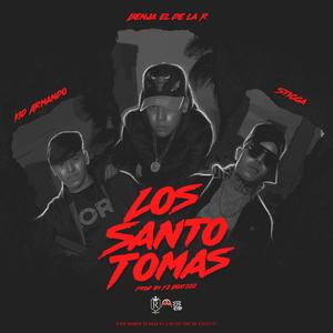 Los Santo Tomas (feat. Benja El De La R, Stigga & Kid Armando) (Explicit)