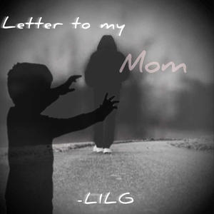 Letter To My Mom (Explicit)