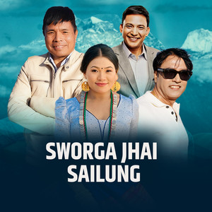 Sworga Jhai Sailung