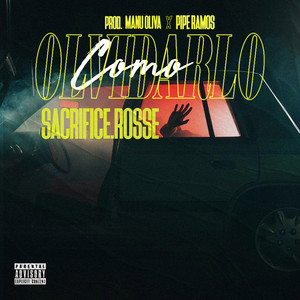 Como Olvidarlo (Explicit)