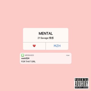 MENTAL:21Savage.情感