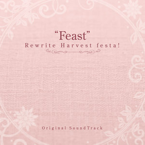 “Feast”Rewrite Harvest festa! Original Soundtrack