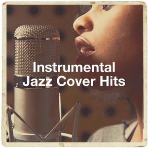 Instrumental Jazz Cover Hits