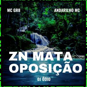 ZN MATA OPOSIÇÃO (Explicit)