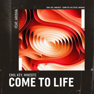 Come to Life (Extended Mix)