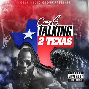 Talking 2 Texas (Explicit)