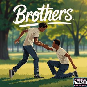 Brothers (Explicit)