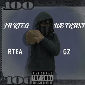 In Rtea we Trust (Explicit)