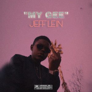 My Gee (Explicit)