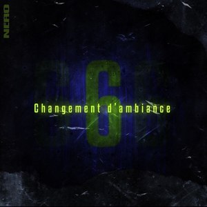 Changement d'ambiance, Pt. 6 (Explicit)
