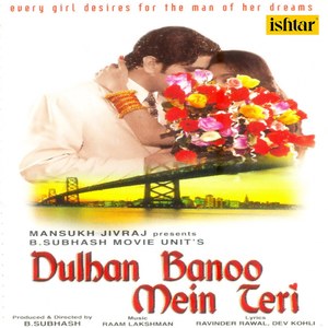 Dulhan Banoo Mein Teri (Original Motion Picture Soundtrack)