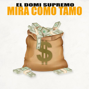 Mira Como Tamo (Remasterizado) [Explicit]