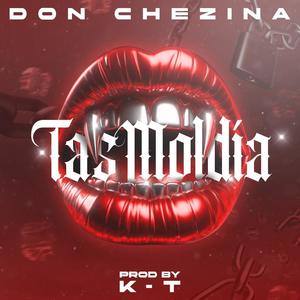 TAS MOLDIA (feat. K-T) [Explicit]