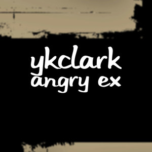 Angry Ex