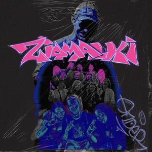 ZIOMALKI (feat. samunowak) (Explicit)
