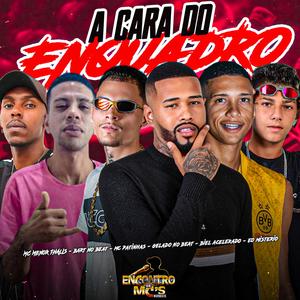 A Cara do Enquadro (Explicit)