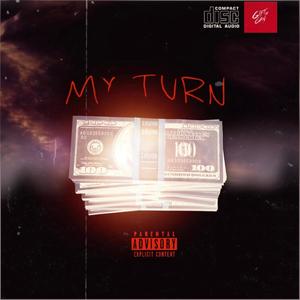 My Turn (Explicit)