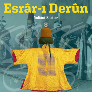 Esrar-ı Derun / Sultani Naatlar, Vol.8