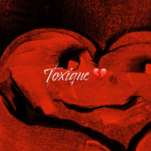 Amour toxique (Explicit)