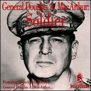 General Douglas MacArthur: Soldier