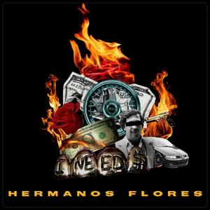 HERMANOS FLORES (feat. Itoitz & Inhi Hndrx) (Explicit)