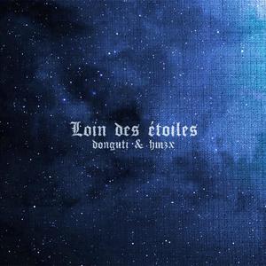 Loin des étoiles (Explicit)